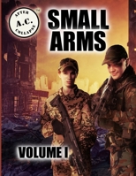 A.C.: AFTER COLLAPSE SMALL ARMS VOLUME I 1935964380 Book Cover