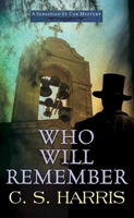 Who Will Remember: Sebastian St. Cyr Mysteries B0DVH6WGD6 Book Cover