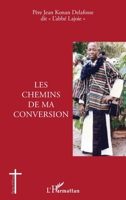 Les chemins de ma conversion 2296560806 Book Cover