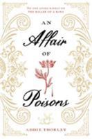 An Affair of Poisons 1624147135 Book Cover