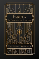 Fabiola; or, The Church of the Catacombs B0H3526P6F Book Cover