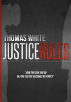 Justice Rules 1453796614 Book Cover