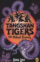 Tangshan Tigers: The Silent Enemy 0141322861 Book Cover