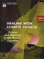 Dealing With Climate Change: Policies And Measures In Iea Member Countries 2002 9264198415 Book Cover