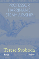 Professor Harriman's Steam Air-Ship 1911335189 Book Cover