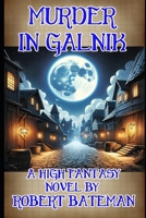Murder in Galnik B0F8QVBDFB Book Cover