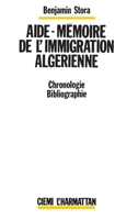 Aide-mémoire de l'immigration algérienne 2738411649 Book Cover