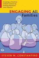 Engaging All Families: Creating a Positive School Culture by Putting Research Into Practice 1578860628 Book Cover