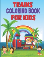 Trains Coloring Book For Kids: Coloring Activity Book For Kids Ages 4-8 B087SN2SS1 Book Cover