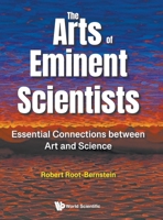 Arts of Eminent Scientists : Essential Connections Between Art and Science 9819820057 Book Cover