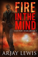 Fire In The Mind 1545504490 Book Cover