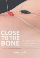 Close to the Bone: Treatment of Muscle 0731691172 Book Cover