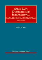 Sales Law: Domestic and International, Cases, Problems, and Materials (University Casebook Series) 1647083125 Book Cover