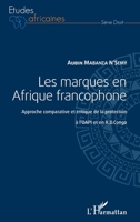 Les marques en Afrique francophone: Approche comparative et critique de la protection à l'OAPI et en R.D.Congo (Études Africaines) (French Edition) 2343085749 Book Cover