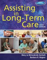 Assisting in Long-Term Care 1111539928 Book Cover