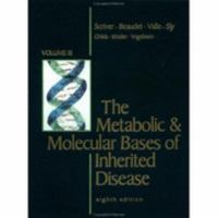 The Metabolic & Molecular Bases of Inherited Disease, Volume IV, Chapters 205-255, Pages 5239-6338 0070607273 Book Cover