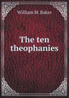 The Ten Theophanies 1437302009 Book Cover