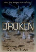 Broken (Indigo) 1585712612 Book Cover