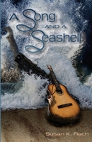 A Song and a Seashell 160920073X Book Cover