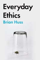 Everyday Ethics 1554816106 Book Cover