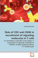 Role of CD2 and CD48 in recruitment of signaling molecules in T cells 3639258940 Book Cover
