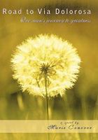 Road to Via Dolorosa 1452086974 Book Cover