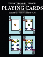 Coloring Book for 2 Year Olds (Playing Cards) 0244860955 Book Cover