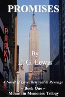 Promises: A Novel of Love, Betrayal  Revenge 0982594917 Book Cover