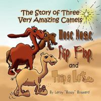 Hose Nose, Flip Flop and Trip-A-Lot 143636325X Book Cover