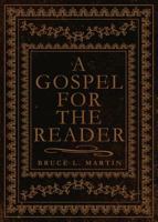 A Gospel for the Reader 1683015533 Book Cover