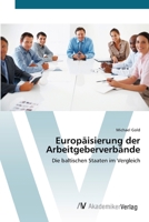 Europäisierung der Arbeitgeberverbände 3639407644 Book Cover