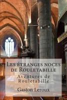 Les étranges noces de Rouletabille 1979301565 Book Cover