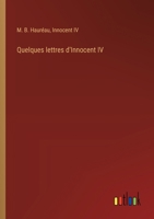 Quelques lettres d'Innocent IV 3385052912 Book Cover