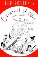 Leo Rosten's Carnival of Wit 0525937161 Book Cover