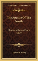 The Apostle Of The North 1019064447 Book Cover