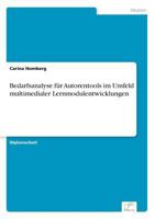 Bedarfsanalyse Fur Autorentools Im Umfeld Multimedialer Lernmodulentwicklungen 3838670639 Book Cover