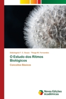 O Estudo dos Ritmos Biológicos 6202807709 Book Cover