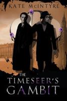 The Timeseer's Gambit 1620078996 Book Cover