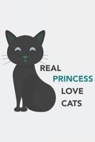 Real Princess Love Cats: Real Princess Love Cats: Notizbuch / Notebook / Journal / Taschenbuch Geschenk (6 x 9 Zoll - 110 Seiten - 4x4 kariert) 1661165087 Book Cover