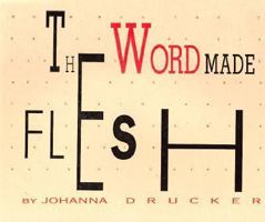 The Word Made Flesh 1887123091 Book Cover