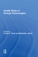 Health Risks Of Energy Technologies (AAAS selected symposium) 0865315205 Book Cover