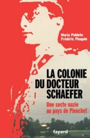 La Colonie du docteur Schaefer 2213616744 Book Cover
