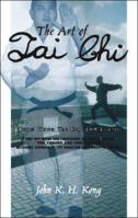 The Art of Tai Chi: John Kong Tai Chi 100 Forms 1412047935 Book Cover