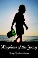 Kingdoms of the Young 1458389839 Book Cover