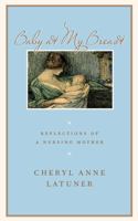 Baby at My Breast 1937650421 Book Cover