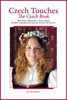 Czech Touches: The Czech Book 1932043551 Book Cover