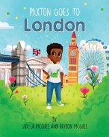 Paxton Goes to London 1955574065 Book Cover