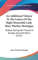 Nachtrag Zu Den Briefen Der Lady Marie Worthley Montague... 1174989912 Book Cover