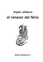 EL RENACER DEL FÉNIX 8415490895 Book Cover