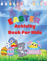 Easter activity book for kids: Happy Easter -A fun Cut & Paste Activity Book For Kids, Toddlers and Preschool: Coloring and Cutting Book Activity Bun 1678062561 Book Cover
